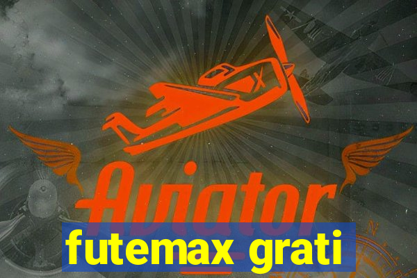 futemax grati